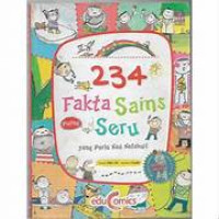 Image of 234 FAKTA SAINS PALING SERU : YANG PERLU KITA KETAHUI
