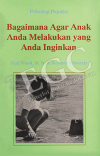 Image of Bagaimana agar anak anda melakukan yang anda inginkan