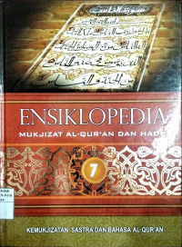 Image of Ensiklopedia 7 : Mukjizat Al-Qur'an dan Hadis