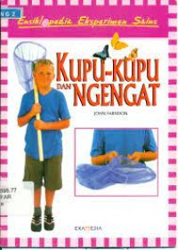 Image of Ensiklopedia Eksperimen Sains: Kupu-kupu dan Ngengat