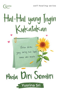 Image of Hal-Hal yang Ingin Kukatakan Pada Diri Sendiri