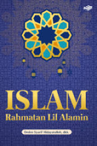 Image of ISLAM : Rahmatan Lil Alamin