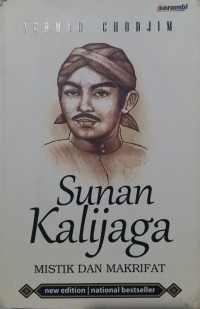 Image of Sunan Kalijaga : Mistik dan Makrifat