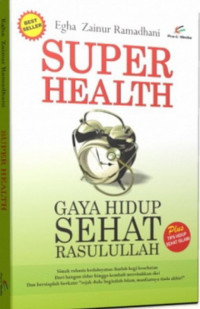 Image of Super Health : Gaya Hidup Sehat Rasulullah