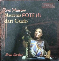 Image of Toni Harsono Maecenas Potehi dari Gudo